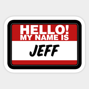 My Name Is Jeff Sticker